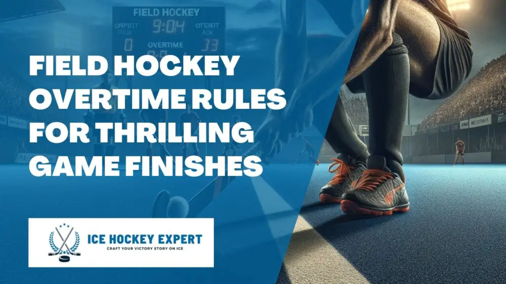 Field Hockey Overtime Rules